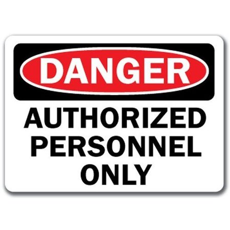SIGNMISSION Safety Sign, 14 in Height, Plastic, Authorized Personnel 3 DS-Authorized Personnel 3